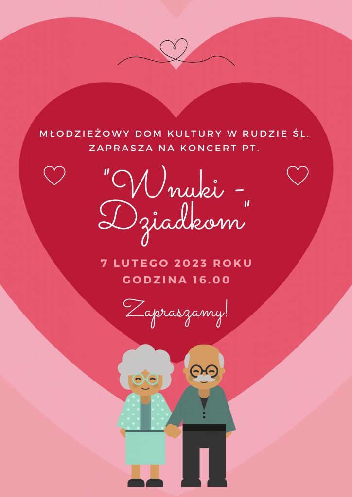 Koncert pt. „Wnuki  – Dziadkom”