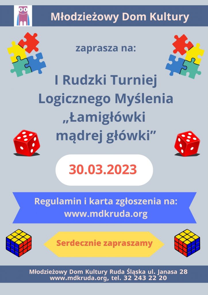 I RUDZKI TURNIEJ LOGICZNEGO MYŚLENIA „ŁAMIGŁÓWKI MĄDREJ GŁÓWKI”